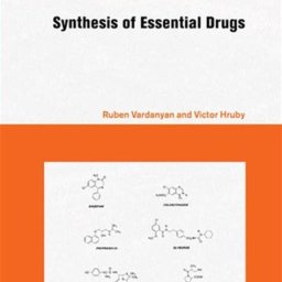 R.S. Vardanyan, V.J. Hruby. Synthesis of Essential Drugs. Elsevier, 2006