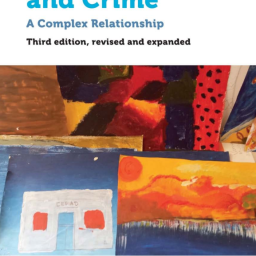 Serge Brochu. DRUGS AND CRIME. A Complex Relationship. 3rd ed. Ottawa Press, 2018