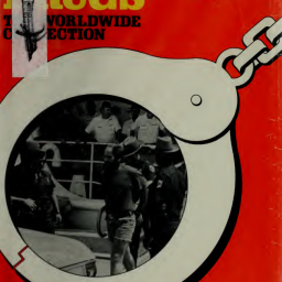 MICHAEL FOONER. SMUGGLING DRUGS. THE WORLDWIDE CONNECTION. 1977