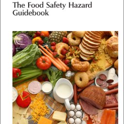 Richard Lawley, Laurie Curtis, Judy Davis. The Food Safety Hazard Guidebook. 2nd Ed. RSC, 2012