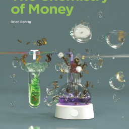 Brian Rohrig. The Chemistry of Money. RSC, 2021
