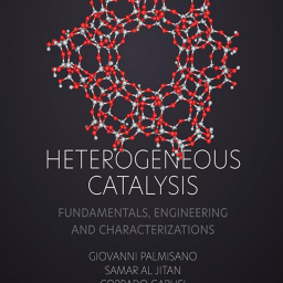 Giovanni Palmisano etc. Heterogeneous Catalysis. Elsevier, 2022