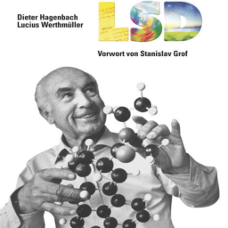 Dieter Hagenbach, Lucius Werthmüller. Albert Hofmann und sein LSD. 2011