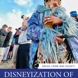Tim Turner. DISNEYIZATION OF DRUG USE. Understanding Atypical Intoxication in Party Zones. 2023