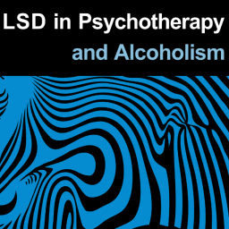 Harold A. Abramson. The Use of LSD in Psychotherapy and Alcoholism. 1967